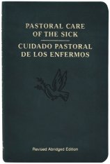 Pastoral Care of the Sick (Bilingual Edition) (English & Spanish)