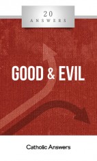 20 Answers: Good and Evil