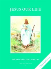 Faith and Life - Grade 2 Parish Catechist Manual - Jesus Our Life