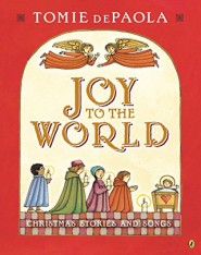 Joy to the World: Christmas Stories and Songs