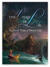 The Voyage of Life: The Sacred Vision of Thomas Cole - Hardcover