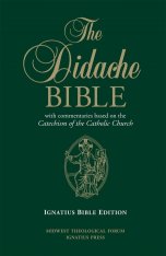The Didache Bible with Commentaries Based on the Catechism of the Catholic Church, Hard Cover