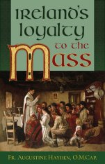 Ireland’s Loyalty to the Mass