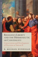 Religious Liberty and the Hermeneutic of Continuity
