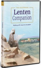 The Ascension Lenten Companion: Walking with Jesus to Jerusalem, DVD