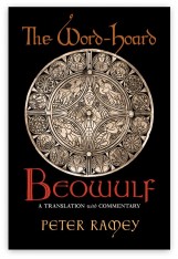 The Word-Hoard Beowulf: A Translation with Commentary- Hardcover