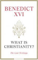 What is Christianity? The Last Writings