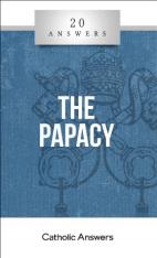 20 Answers: The Papacy