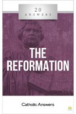 20 Answers: The Reformation