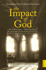 The Impact of God: Soundings from St John of the Cross