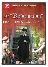 The "Reformation" - Disagreement and Chaos DVD (Episode 4)