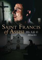 Saint Francis of Assisi: His Life and Miracles DVD