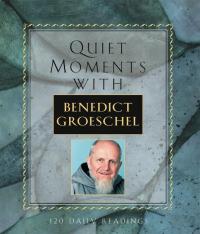 Quiet Moments with Benedict Groeschel