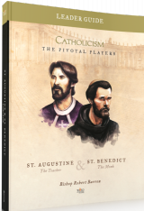 Pivotal Players: St. Augustine & St. Benedict - Leader Guide