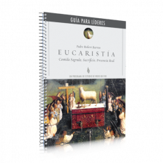 Eucaristía: Guía para Líderes (En Español) (Spanish)