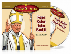 Pope St. John-Paul II CD: Glory Stories CD Vol 11