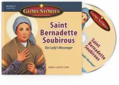 St. Bernadette Soubirous: Glory Stories CD Vol 15