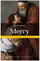 Mercy: What Every Catholic Should Know (Hardcover)