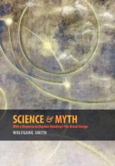 Science and Myth: With a Response to Stephen Hawking’s The Grand Design