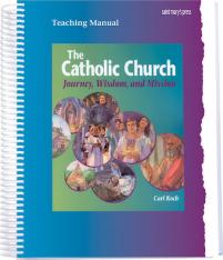 Teaching Manual for The Catholic Church Journey Wisdom and Mission