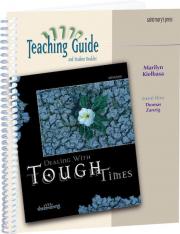 Dealing with Tough Times (Teaching Guide)