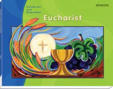 Eucharist Child's Book Celebrate and Remember