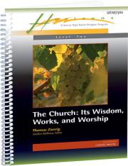The Church: Its Wisdom Works and Worship