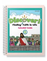 Discover! Finding Faith in Life Grade 4 Catechist Guide