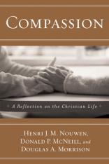 Compassion - A Reflection on the Christian Life
