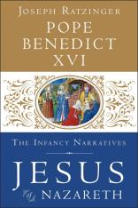 Jesus of Nazareth: The Infancy Narratives (Vol. 3) (Hardcover)