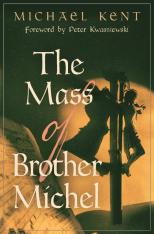 The Mass of Brother Michel (Novel)