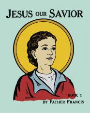 Jesus Our Savior Book 1 Coloring Book