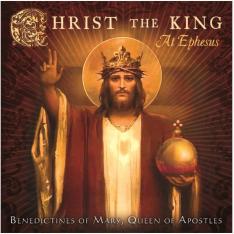Christ the King at Ephesus CD