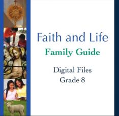 Faith and Life - Grade 8 Family Guide CD