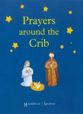 Prayers Around the Crib (Advent and Christmas for Kids)