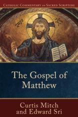 The Gospel of Matthew: Catholic Commentary on Sacred Scripture