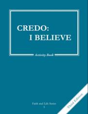 Credo: I Believe Grade 5 (3rd Ed.) Activity Book: Faith and Life