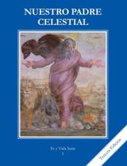 Nuestro Padre Celestial Grade 1 (Spanish Edition) Student Book