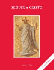 Siguiendo a Cristo Grade 6: Spanish Edition - Student Book
