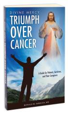 Divine Mercy, Triumph Over Cancer