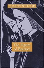 The Figure of Beatrice: A Study in Dante (Hardcover)