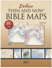 Then And Now Bible Maps (Deluxe) - Hardcover
