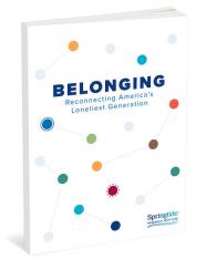 Belonging Reconnecting America’s Loneliest Generation