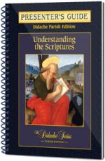 Understanding the Scriptures - Parish Series - PRESENTER'S GUIDE