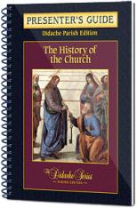 The History of the Church - Parish Series - PRESENTER'S GUIDE