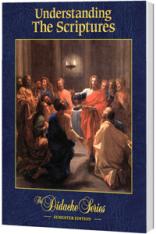 Understanding the Scriptures Semester Edition Paperback