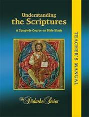 Understanding the Scriptures - Complete Course Edition - TEACHER'S MANUAL