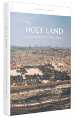 The Holy Land : An Encounter with Jesus Christ Pilgrim Handbook