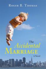 The Accidental Marriage: A Novel