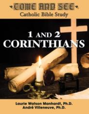 Come and See: 1 and 2 Corinthians
